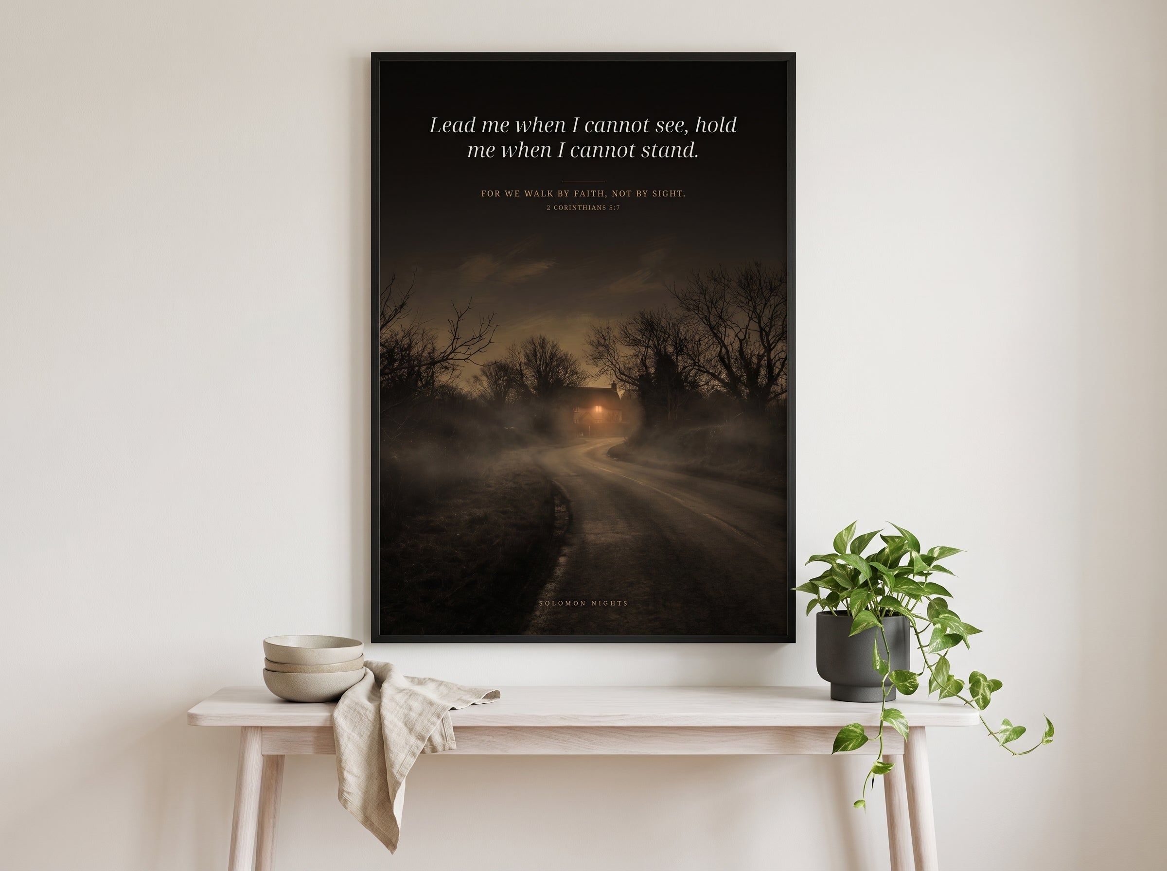 When I Cannot See print framed on a wall